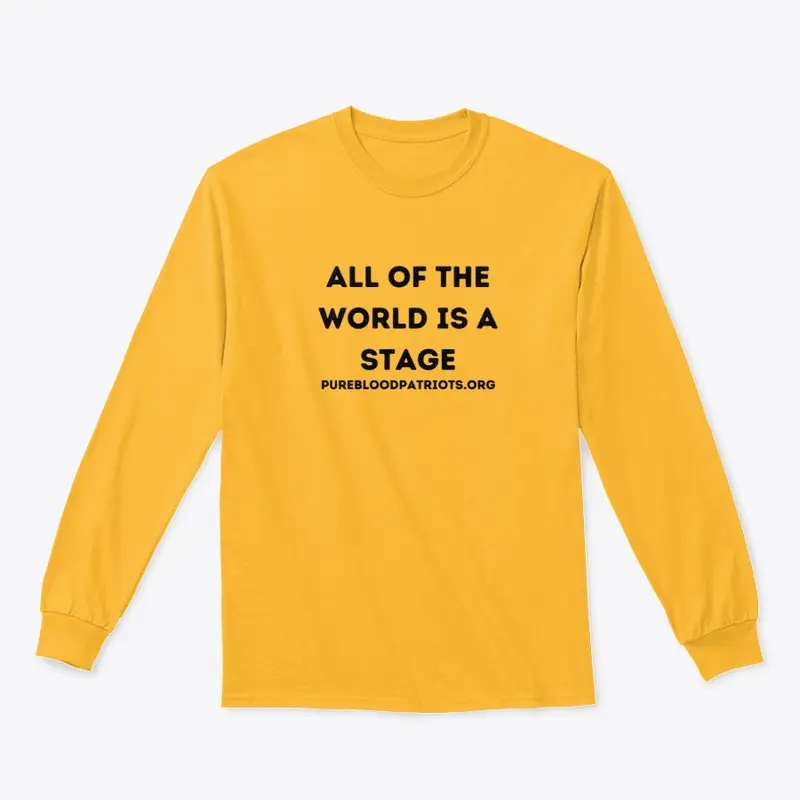 all the world is a stage